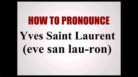 ysl saint laurent pronunciation|yves saint laurent buy online.